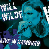 Will Wilde - Live In Hamburg '2015