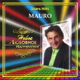 Mauro - Stars Hits - ÐÐ¾Ð²Ð¾Ðµ Ð›ÑŽÐ±Ð¾Ð²Ð½Ð¾Ðµ ÐÐ°ÑÑ‚Ñ€Ð¾ÐµÐ½Ð¸Ðµ '2006
