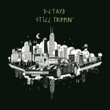 Dj Taye - Still Trippinâ€™ '2018