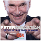 Peter Sebastian - Gibt es mit dir einen Morgen (FreshUp-Remix) '2018