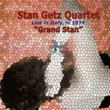 Stan Getz - Grand Stan : Live in Italy 1974 'Milan, October 22, 1974