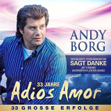 Andy Borg - 33 Jahre Adios Amor '2015