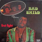 Bad Child - First Fight '1974