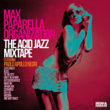 Max Paparella Organization - The Acid Jazz Mixtape '2019