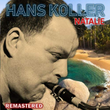 Hans Koller - Natalie (Remastered) '2019