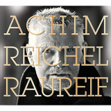Achim Reichel - Raureif '2015/2019