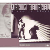 Achim Reichel - Blues in Blond (Bonus Tracks Edition) '1981/2019