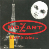 Mozart - Paris Is Dying... '1996