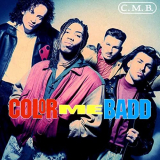 Color Me Badd - C.M.B. (Expanded Edition) '1991/2021