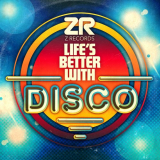 Dave Lee - Dave Lee presents: Lifes Better With Disco '2021