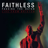 Faithless - Passing the Baton (Live from Brixton) '2012