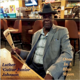 Luther Guitar Junior Johnson - Once In A Blue Moon '2021