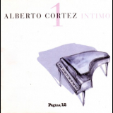 Alberto Cortez - Intimo 1 '2001