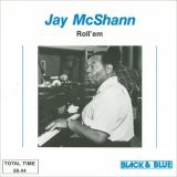 Jay McShann - Roll Em '1987