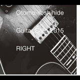 Otomo Yoshihide - Guitar Solo 2015: Right '2015