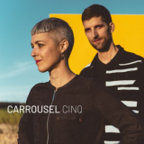 Carrousel - Cinq '2021