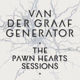 Van Der Graaf Generator - The Pawn Hearts Sessions '2021
