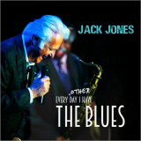 Jack Jones - Every Other Day I Have The Blues '2021