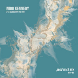 Inigo Kennedy - Eyes Closed in the Sun '2021