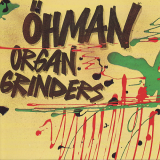 Kjell Ohman - Ã–hman Organ Grinders '2009