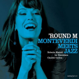 Roberta Mameli - Round M- Monteverdi Meets Jazz '2010