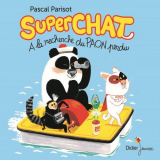 Pascal Parisot - Superchat : Ã€ la recherche du paon perdu '2021