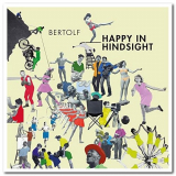 Bertolf - Happy In Hindsight '2021