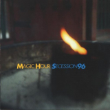 Magic Hour - Secession 96 '1996