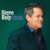 Steve Holy - A Christmas To Remember '2021