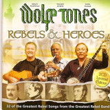 Wolfe Tones - Rebels and Heroes '2004