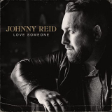Johnny Reid - Love Someone '2021