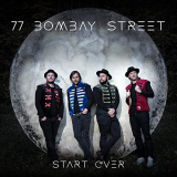 77 Bombay Street - Start Over '2021