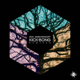 Kick Bong - 20th Anniversary Remixes '2021