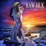 Raw Silk - The Borders of Light '2017
