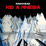 RADIOHEAD - KID A MNESIA '2021