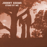 Johnny Adams - Stand by Me '2021