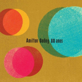 Amilton Godoy - Amilton Godoy 80 Anos '2021