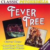 Fever Tree - Fever Tree & Another Time Another Place '1993