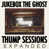 Jukebox the Ghost - Thump Sessions '2019