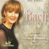 Kristina Bach - Irgendwann '1999