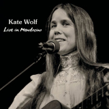 Kate Wolf - Live in Mendocino '2018