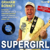 Graham Bonney - Supergirl - Die GrÃ¶ssten Hits '2017