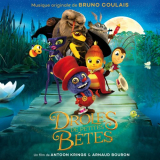 Bruno Coulais - DrÃ´les de petites bÃªtes (Original Motion Picture Soundtrack) '2017