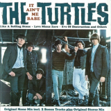 Turtles, The - It Aint Me Babe '1965/1993