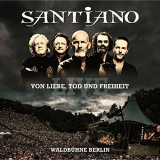 Santiano - Von Liebe, Tod und Freiheit - Live (WaldbÃ¼hne Berlin) '2016
