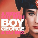 Boy George - A Night Out With Boy George: A DJ Mix '2002