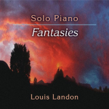 Louis Landon - Solo Piano Fantasies '2018