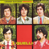 I Quelli - I Grandi Successi Originali '1966-70/2003