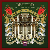 Desford Colliery Band - Where Have All The Flowers Gone? '2018