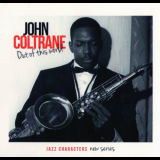 John Coltrane - Out Of This World '2014